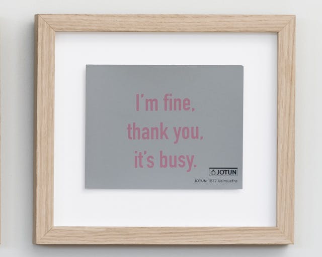 I'm fine, thank you, it's busy. by Katharina Bjelland