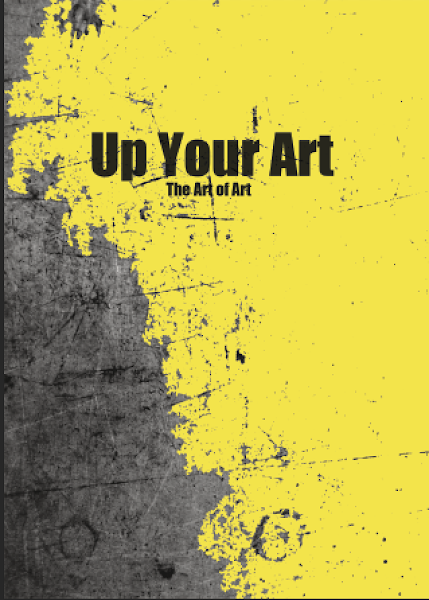 Up your Art-  The art of Art